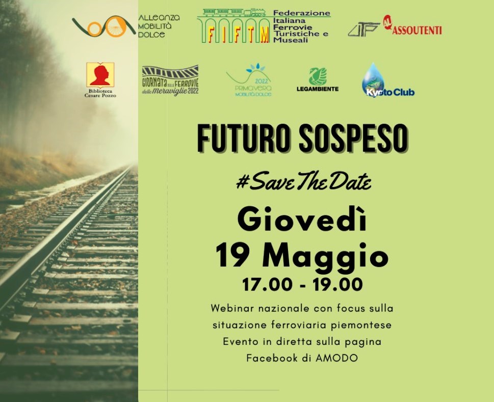 19 MAGGIO SULLA PAGINA FB DI AMODO, “FUTURO SOSPESO. DOSSIER SULLE FERROVIE SOSPESE IN ITALIA”